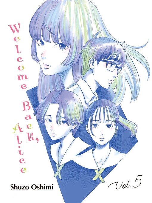Cover image for Welcome Back, Alice, Volume 5